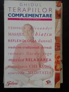 Ghidul Terapiilor Complementare - Norman Shealy