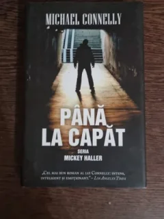 Pana la capat - Michael Connelly