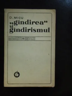 Gindirea Si Gindirismul - D. Micu