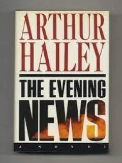 THE EVENING NEWS - ARTHUR HAILEY