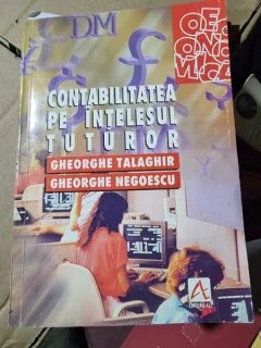 Contabilitatea pe intelesul tuturor - Gheorghe Talaghir