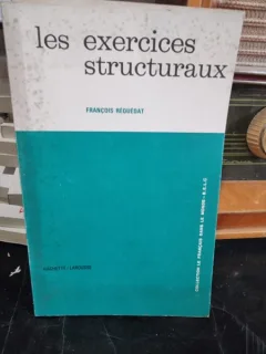 Les exercices structuraux - Francois Requedat