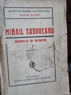 Nuvele si Schite, antologie vol.1 - Mihail Sadoveanu