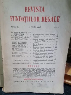 Revista Fundatiilor Regale - Anul III 1 Iulie 1936 Nr. 7