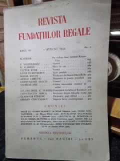 Revista Fundatiilor Regale Anul VI 1 August 1939 Nr. 8