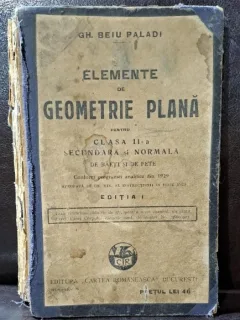 Gh. Beiu Paladi - Elemente de geometrie plana pentru clasa II-a secundara si normala de baieti si fete Editia I 1929