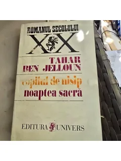Copilul de nisip. Noaptea sacra - Tahar Ben Jelloun