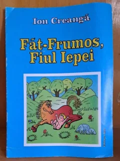 Fat-Frumos, Fiul Iepei - Ion Creanga