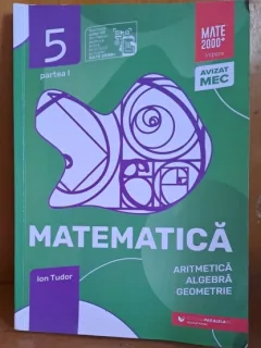 Matematica clasa 5-a, partea I, aritmetica, algebra, geometrie - Ion Tudor