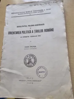 Rivalitatea polono austriaca si orientarea politica a Tarilor Romane la sfarsitul secolului XVIII - Ioan Moga