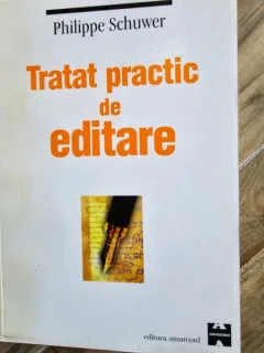 Tratat practic de editare - Philippe Schuwer