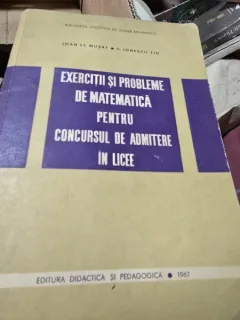 Exercitii si probleme de matematica pentru concursul de admitere in licee-Ioan St.Musat