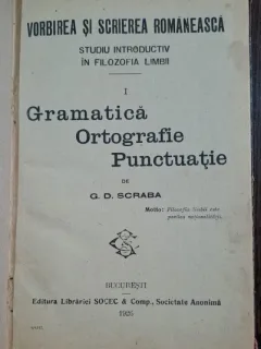 G.D. Scraba - Gramatica - Ortografie - Punctuatie / 1926