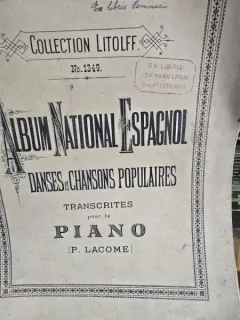 Album National Espagnol. Danses et chansons populaires pour le piano, transcrites P. Lacome  partituri