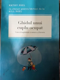 Ghidul unui cuplu ocupat - Kathy Peel