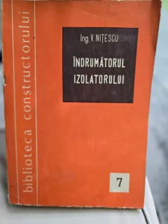 Indrumatorul izolatorului - V. Nitescu