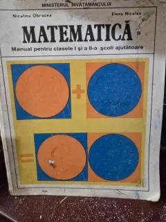 Matematica Manual pentru clasa I-a a scolilor ajutatoare - Niculina Obrocea, Elena Nicolau