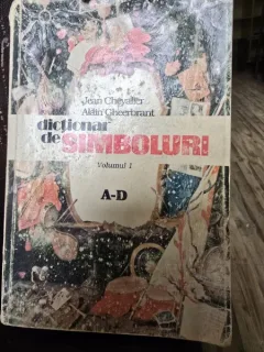 Dictionar de simboluri Vol. I A-D - Jean Chevalier