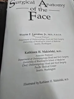 Surgical anatomy of the face - Wayne F. Larrabee