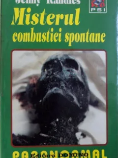 MISTERUL COMBUSTIEI SPONTANE de JENNY RANDLES , 1997