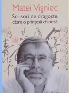 Scrisori de dragoste pentru o printesa chineza - Matei Visniec
