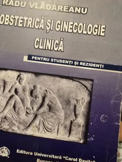 Radu Vladareanu - Obstetrica si ginecologie clinica pentru studenti si rezidenti