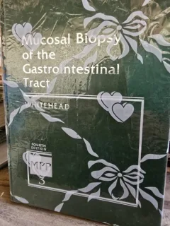 Mucosal Biopsy of the Gatrointestinal Tract - Richard Whitehead