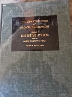 The CIBA collection of medical illustration - Lower Digestive Tract - Volume 3 part 2 - Frank H. Nettel