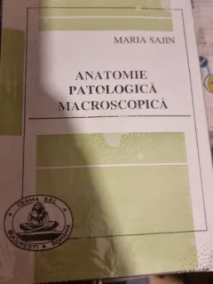 Anatomie patologica macroscopica - Maria Sajin