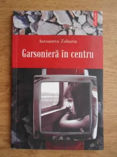Antoaneta Zaharia - Garsoniera in centru