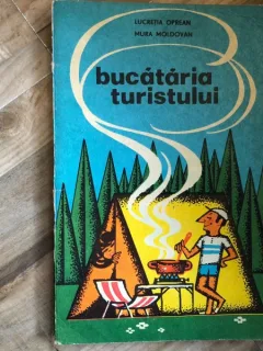 BUCATARIA TURISTULUI - LUCRETIA OPREAN, MURA MOLDOVAN