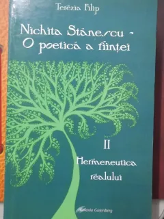 O poetica a fiintei Volumul 2: Hermeneutica realului - Terezia Filip