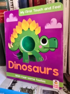 My first touch and feel dinosaurs board book (Prima mea carte Atinge si simte cu dinozauri - carte in limba engleza)