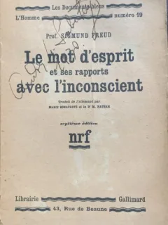 Le mot d esprit et ses rapports avec l inconscient (Cuvinte de spirit - carte veche in franceza)- Sigmund Freud
