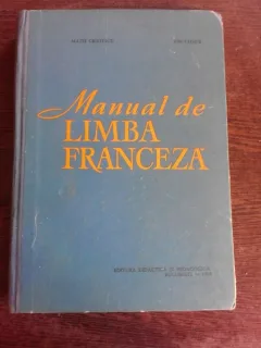 MANUAL DE LIMBA FRANCEZA,  - MATEI CRISTESCU