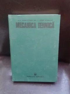 MECANICA TEHNICA - VIRGIL OLARIU