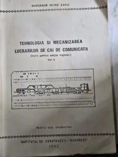 Curs universitar- Tehnologia si Mecanizarea lucrarilor de cai de comunicatii - Gheorghe Petre Zafiu