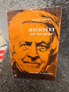 Michelet par lui-même - Roland Barthes