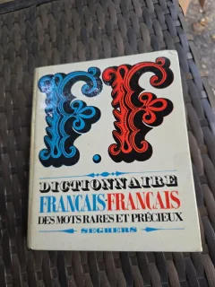 Dictionnaire Français-Français des Mots Rares et Précieux - Necunoscut