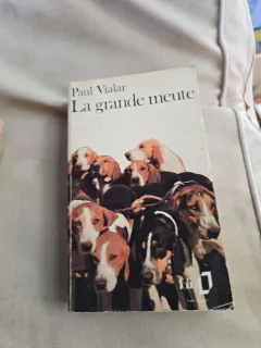 La grande meute - Paul Vialar