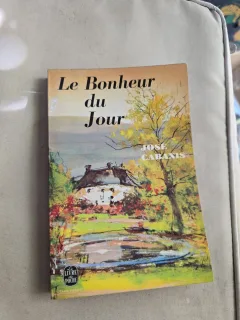 Le Bonheur du Jour - José Cabanis