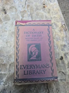 A Dictionary of Dates -ed.  Ernest Rhys