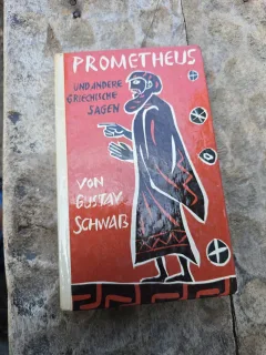 Prometheu și alte legende grecești - Gustav Schwab, germană