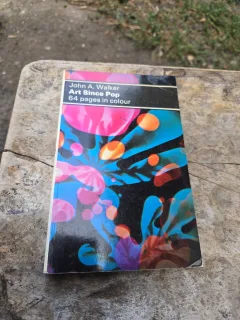 Art Since Pop - John A. Walker