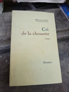 Cri de la chouette - Hervé Bazin