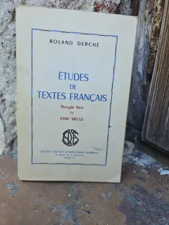 Études de textes français - Roland Derche