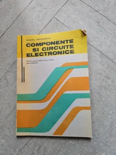 Componente si circuite electronice - Ministerul Învățământului