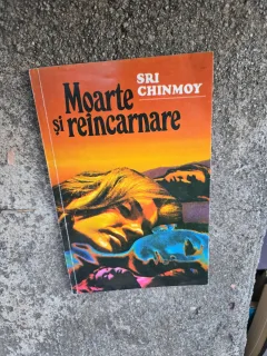 Moarte și reîncarnare - Sri Chinmoy
