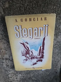 Stegarii - A. Gonciar