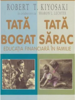 Tata bogat, tata sarac - Robert T. Kiyosaki